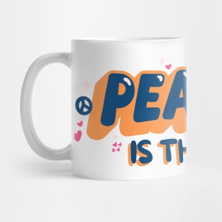 Peace is the way Mug